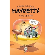 Büyük Macerada Hayretix Çöllerde - Elif Lale - Nar Ağacı Çocuk