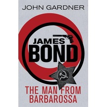 The Man From Barbarossa: A James Bond Thriller