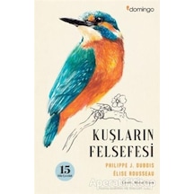 Kuşların Felsefesi  - Elise Rousseau  - Domingo Yayınevi