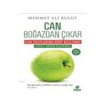 Can Boğazdan Çıkar: Kan Gruplarına Göre Beslenme Tablolu