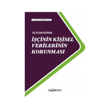 İşçinin Kişisel Verilerinin Korunması