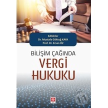 Bilişim Çağında Vergi Hukuku - Ersan Öz - Ekin Basım Yayın