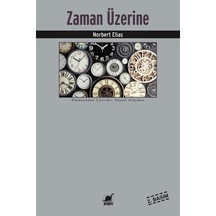 Zaman Üzerine - Norbert Elias - Ayrıntı Yayınları