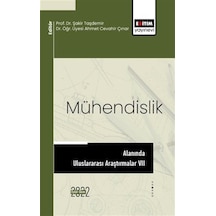 Mühendislik Alanında Uluslararası Araştırmalar Vıı / Murat Dal
