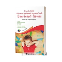 Erken Çocuklukta Araştırma ve Uygulamalarla Soruşturma Temelli Erken Geometri Öğretimi- Eğiten Kitap