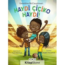 Kitapstore Haydi Çiçiko Haydi / Geraldine Mccaughrean