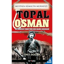 Mustafa Kemal'In Muhafızı Topal Osman / Ümit Doğan 9786054991143