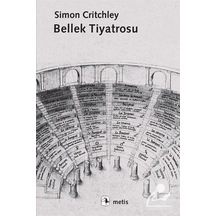 Bellek Tiyatrosu / Simon Critchley 9786053160090