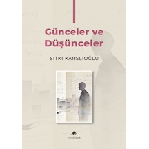 Günceler Ve Düşünceler I