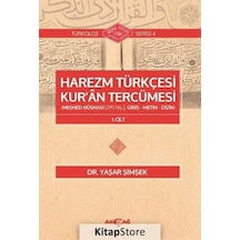 Harezm Türkçesi Kur'an Tercümesi 1.Cilt - Yaşar Şimşek - Akçağ Yayınları