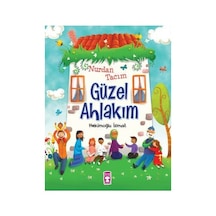 Nurdan Tacım Güzel Ahlakım-Hekimoğlu İsmail - Timaş Çocuk