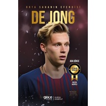 Orta Sahanın Efendisi De Jong - Ada Gökçe - Gece Kitaplığı