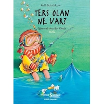 Ters Olan Ne Var? - Eğlenceli Ara Bul Kitabı - Tatil - Ralf Butschkow - İş Bankası Kültür Yayınları