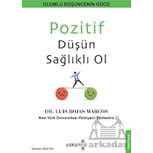 Pozitif Düşün Sağlıklı Ol