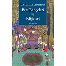 Pers Bahçeleri Ve Köşkleri