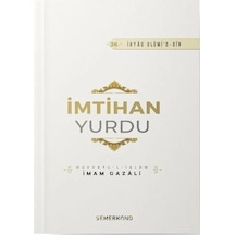 İmtihan Yurdu - İmam Gazali - Semerkand Yayınları