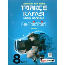 Kafadengi 8. Sınıf Türkçe Kafası Soru Bankası Kafadengi 8. Sınıf Türkçe Kafası Soru Bankası