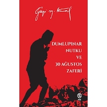 Dumlupınar Nutku Ve 30 Ağustos Zaferi n11.526