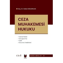 Ceza Muhakemesi Hukuku - Cilt I Hakan Kızılarslan