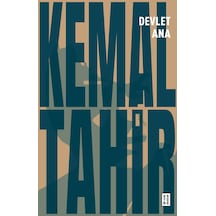 Devlet Ana - Kemal Tahir - Ketebe