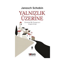 Yalnızlık Üzerine