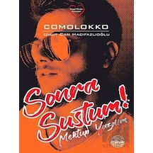 Sonra Sustum! Mektup Yazdım - Comolokko - Mühür Kitaplığı
