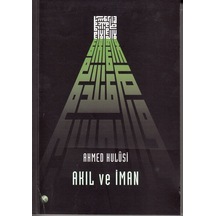 Akıl Ve İman  - Ahmed Hulusi  - Kitsan Yayınevi