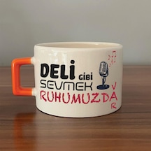 Deli Gibi Sevmek Ruhumuzda Var Baskılı Turuncu Kulplu C Fincan
