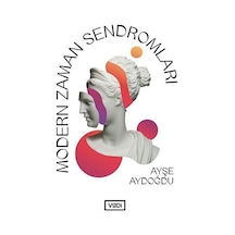 Modern Zaman Sendromları - Ayşe Aydoğdu - Vadi Yayınları