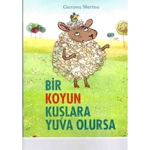 Bir Koyun Kuşlara Yuva Olursa - Gemma Merino - Beta Kids