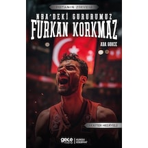 NBA'deki Gururumuz Furkan Korkmaz - Potanın Zirvesi - Poster Hediyeli - Ada Gökce - Gece Kitaplığı