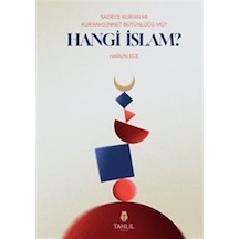 Sadece Kur'an Mı Kur'an Sünnet Bütünlüğü Mü Hangi İslam / Ha...