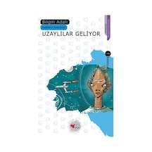 Uzaylılar Geliyor