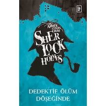Sherlock Holmes - Dedektif Ölüm Döşeğinde - Yqbx-617353