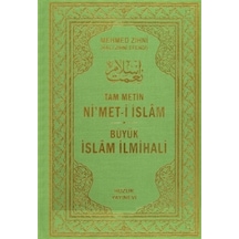 Ni'meti İslam Büyük İslam İlmihali - Mehmet Zihni Efendi - Huzur Yayınevi