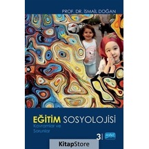 Eğitim Sosyolojisi / Doç.Dr. Ismail Doğan / Prof. Dr. Ismail D...