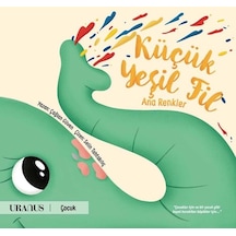 Küçük Yeşil Fil - Ana Renkler - Çağlan Güven - URANUS