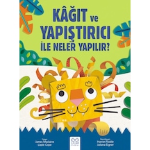 Kağıt Ve Yapıştırıcı İle Neler Yapılır 1001 Çiçek Kitaplar