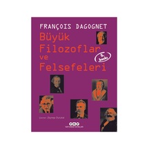 Filozoflar Ve Felsefeleri: Kapsamlı Bir Rehber