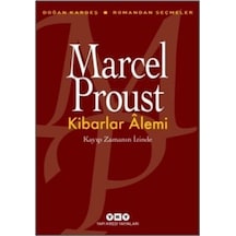Kibarlar Alemi-Kayıp Zamanın İzinde - Marcel Proust - Yapı Kredi Yayınları