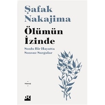 Ölümün İzinde Sonlu Bir Hayatta Sonsuz Sorgular / Doç. Dr. Şaf...