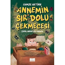 Annemin Sır Dolu Çekmecesi / Gamze Aktürk