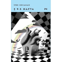 9.5 Hafta / İpek Kocaman