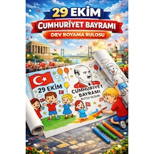 29 Ekim Cumhuriyet Bayramı Temalı Çocuk Boyama Rulosu Atatürk, Türk Bayrağı Ve Kutlama Çizimleri 30cm X 4m