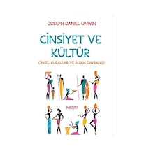 Cinsiyet ve Kültür - Cinsel Kurallar ve İnsan Davranışı - Joseph Daniel Unwin - Nerka Grup