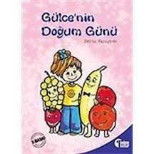 Gülce'nin Doğum Günü / Zeliha Akçagüner