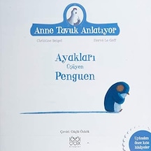 Ayakları Üşüyen Penguen: Anne Tavuk Anlatıyor Uykudan Önce Kısa Hikayeler