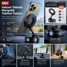 K007 Vakumlu Manyetik Telefon Tutucu Ayarlanabilir Masa & Araç Telefon Standı
