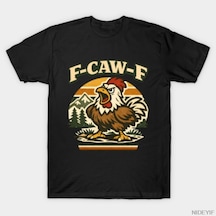 Flood Of Style F-caw-f Angry Chicken Ulusal Parkı Parodi T-shirt Erkekler Kadınlar Için % 100% Pamuk T Shirt Çok Renkli