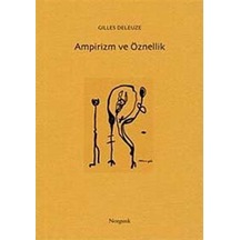 Ampirizm ve Öznellik - Gilles Deleuze - Norgunk Yayıncılık